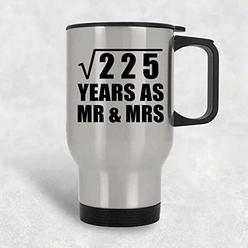 Dizajnirajte 15. godišnjicu Kvadratni korijen od 225 godina kao MR i MRS, srebrna putna krigla 14oz Izolirani od nehrđajućeg čelika,