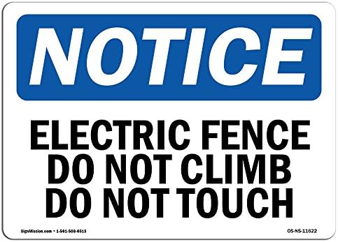 Napomena OSHA - Električna ograda se ne penje ne diraj | Aluminijski znak | Zaštitite svoje poslovanje, radno mjesto, skladište i