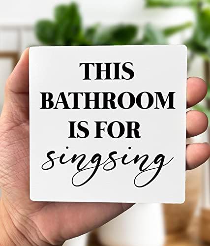 Kupatilo drveni znak, ovo kupatilo za pjevanje, plaketa sa drvenim postoljem, kupatilo drvo za drvo poklon, smiješan kupatilo, toalet