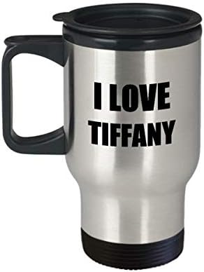 Volim Tiffany Travel Mug Funny poklon ideja Novost Gag kafe čaj 14oz nehrđajući čelik
